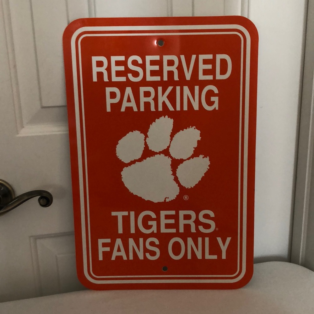 Clemson Tigers Reserved Parking Sign